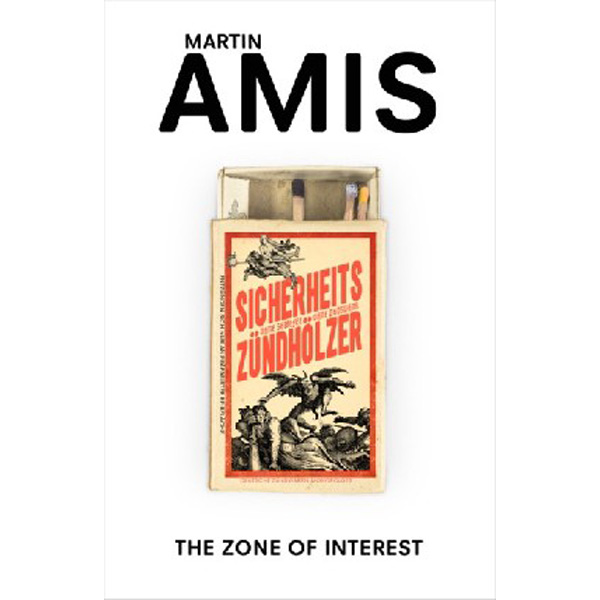 

Zone of interest / Amis, Martin
