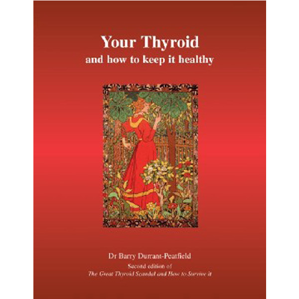 

Your thyroid and how to keep it healthy / Durrant-peatfield, Barry