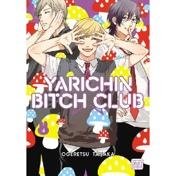 

Yarichin Bitch Club, Vol. 4 / Ogeretsu Tanaka