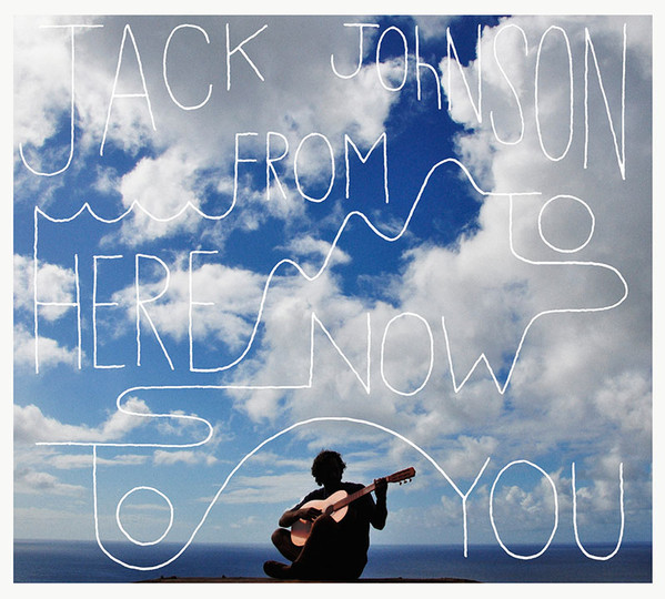 

JOHNSON, JACK: From Here To Now To You (cd)