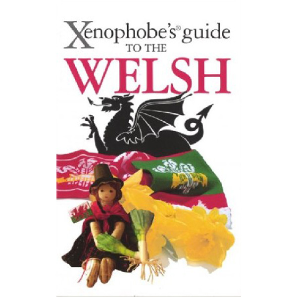 

Xenophobe`s guide to the welsh / Winterson-richards, John