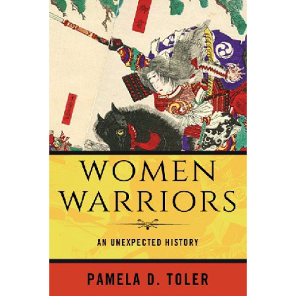 

Women Warriors / Toler, Pamela D.