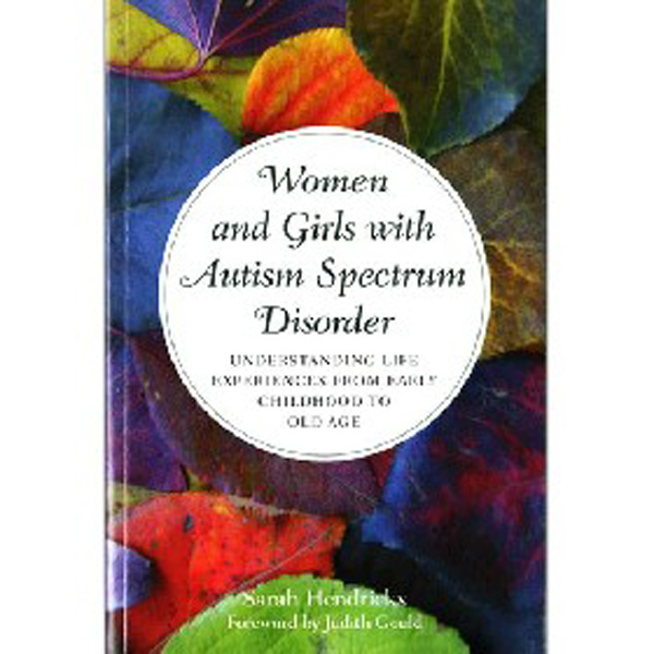 

Women and Girls with Autism Spectrum Disorder / Hendrickx Sarah