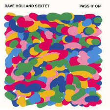 HOLLAND, DAVE: Pass It On