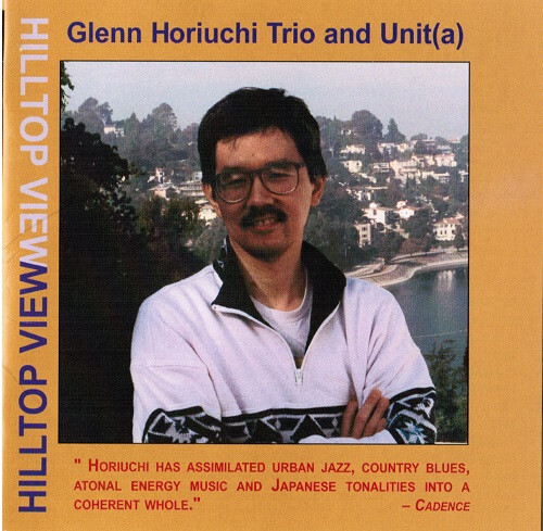 GLENN HORIUCHI TRIO: Hilltop View