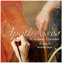 

COUPERIN, FRANCOIS: Apotheoses & Autres Sonades/Gli Incogniti, A.Beyer