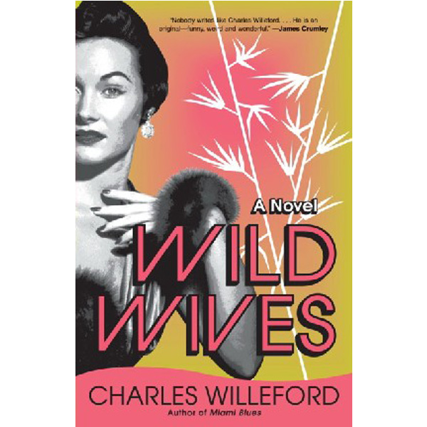 

Wild Wives / Willeford, Charles