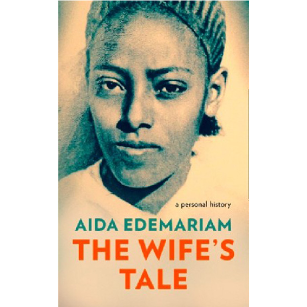 

Wife`s tale / Edemariam Aida
