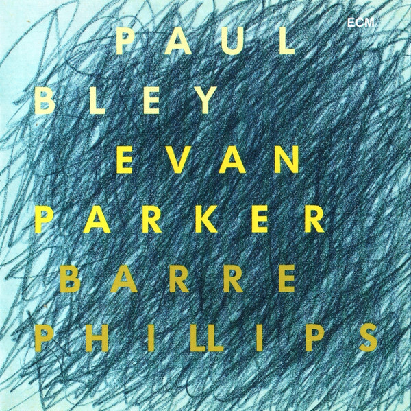 

BLEY, PAUL: Time Will Tell (cd)