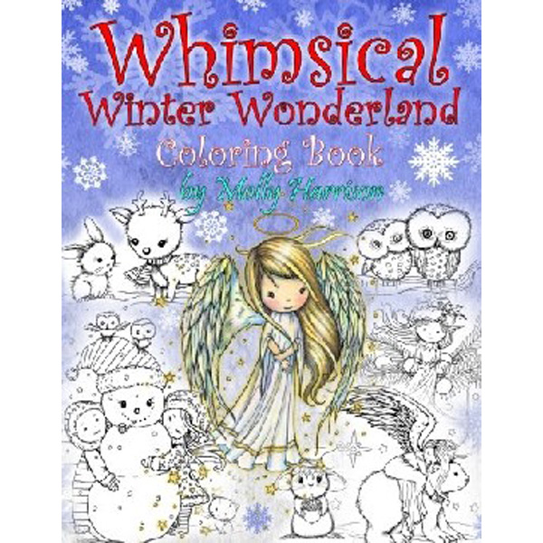 

Whimsical Winter Wonderland: Coloring Book by Molly Harrison / Harrison Molly