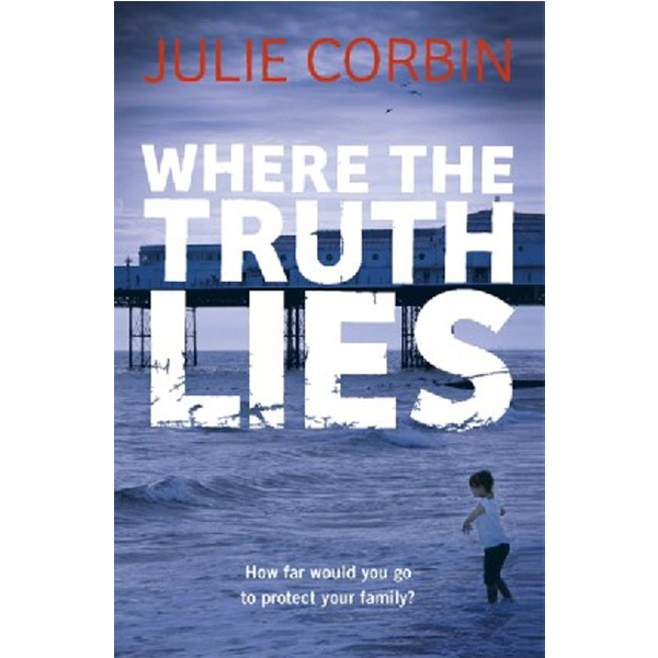 

Where the truth lies / Julie Corbin