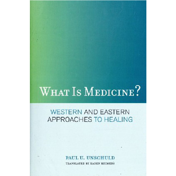 

What is Medicine' Written in my own hearts blood / Unschuld Paul U.