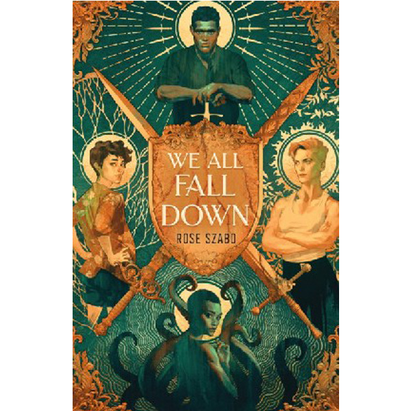 

We All Fall Down / Szabo Rose