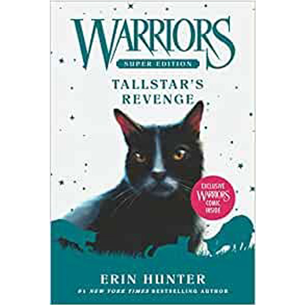 

Warriors Super Edition: Tallstar's Revenge / Hunter Erin