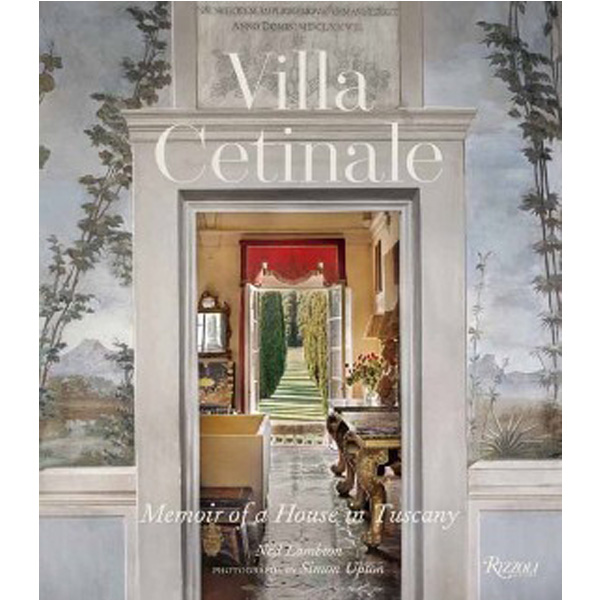 

Villa Cetinale: Memoir of a House in Tuscany / John Pawson