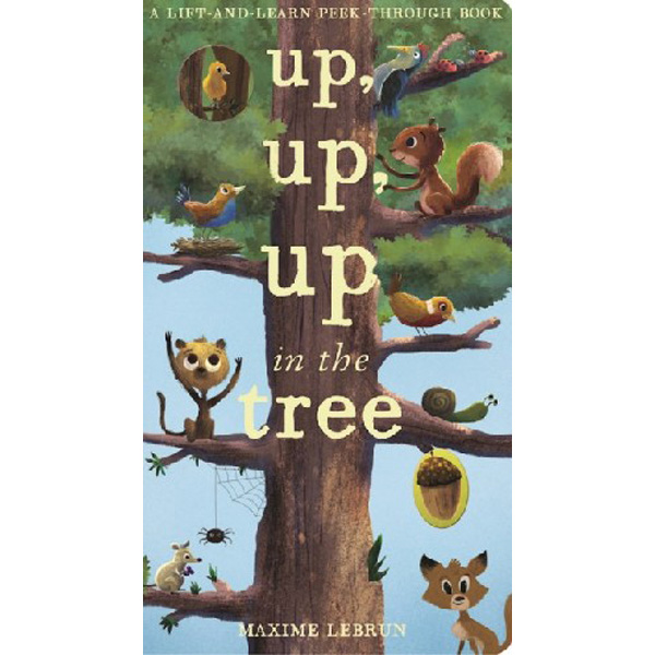 

Up, Up, Up in the Tree / Lebrun Maxime