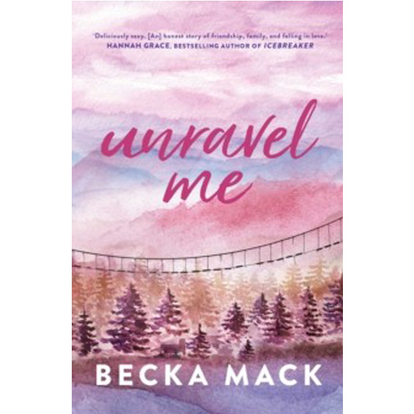 

Unravel Me / Mack Becka