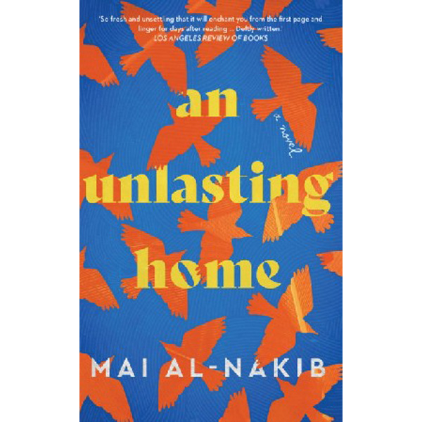 

Unlasting home / Al-nakib, Mai
