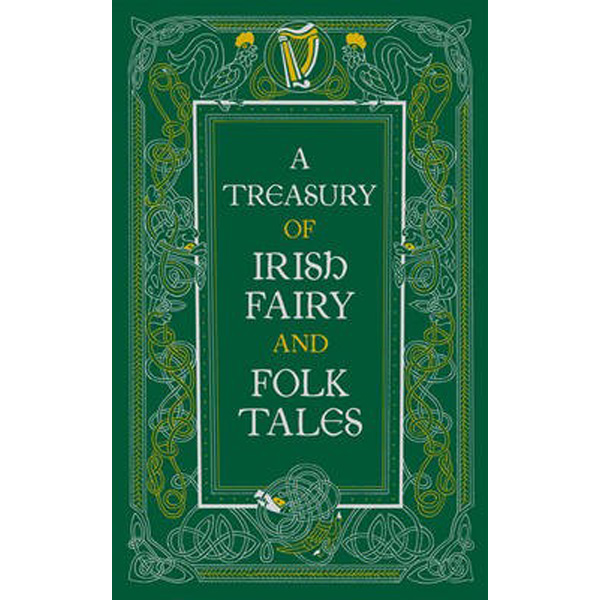 

Treasury of Irish Fairy and Folk Tales