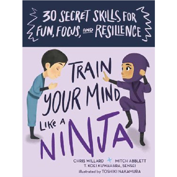 

Train Your Mind Like A Ninja / Willard, Christopher