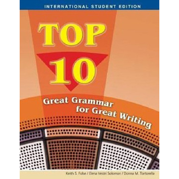 

Top 10: Great Grammar For Great Writing ISE / Folse K.