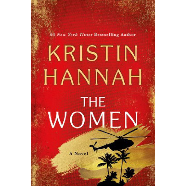 

The Women / Kristin Hannah