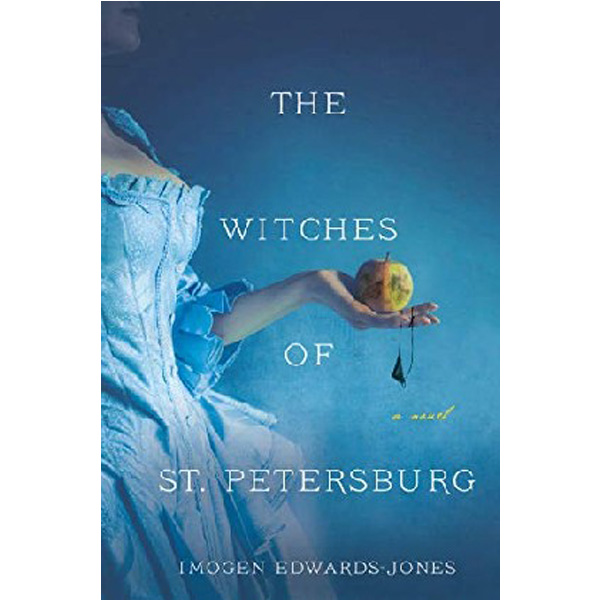 

The Witches of St. Petersburg / Edwards-Jones Imogen