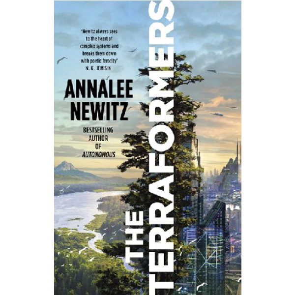 

The Terraformers / Annalee Newitz