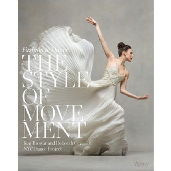 

The Style of Movement: Fashion & Dance / Browar Ken, Ory Deborah