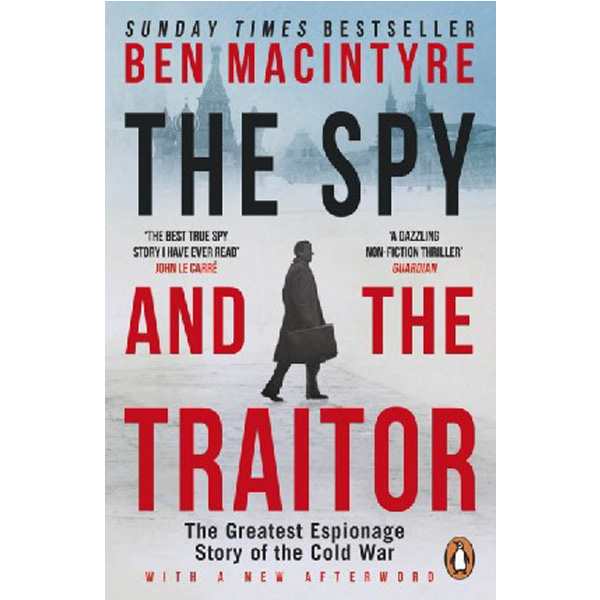 

The Spy and the Traitor