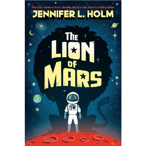 

The Lion Of Mars / Holm, Jennifer L.