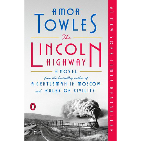 

The Lincoln Highway / Towles, Amor