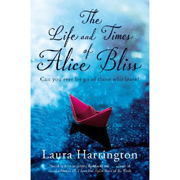 

The Life and Times of Alice Bliss / Harrington L.