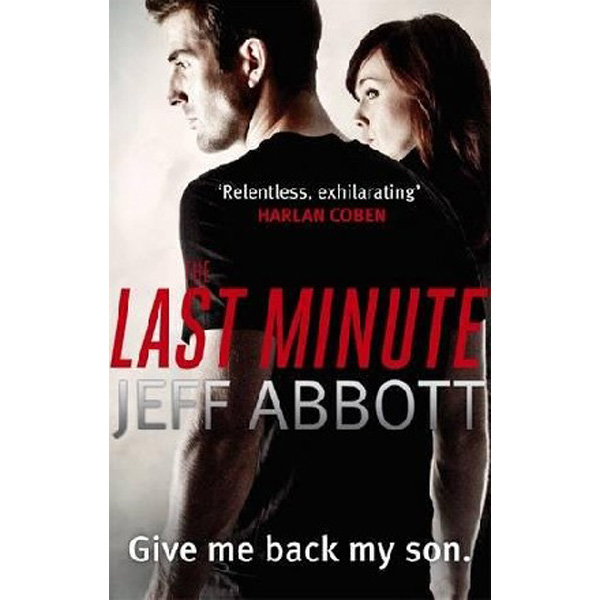 

The Last Minute / Jeff Abbott