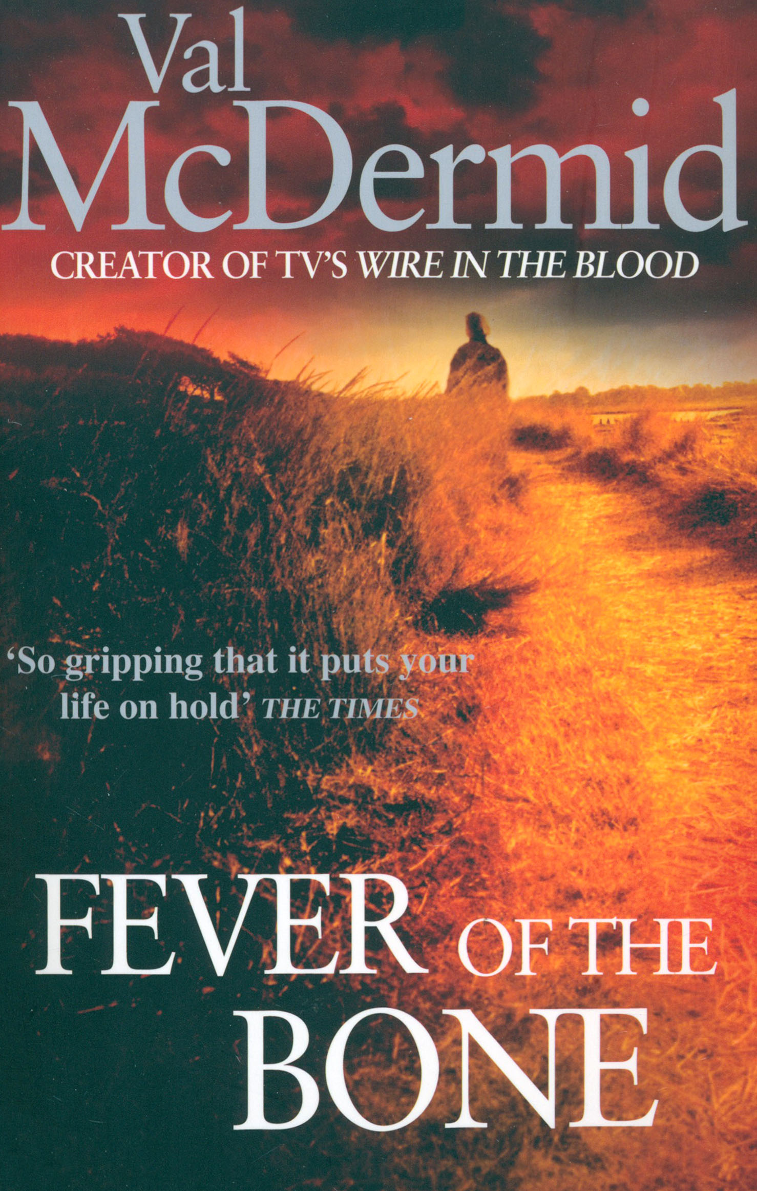 

Fever of the Bone