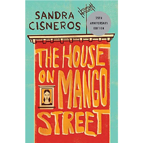 

The House on Mango Street / Cisneros Sandra