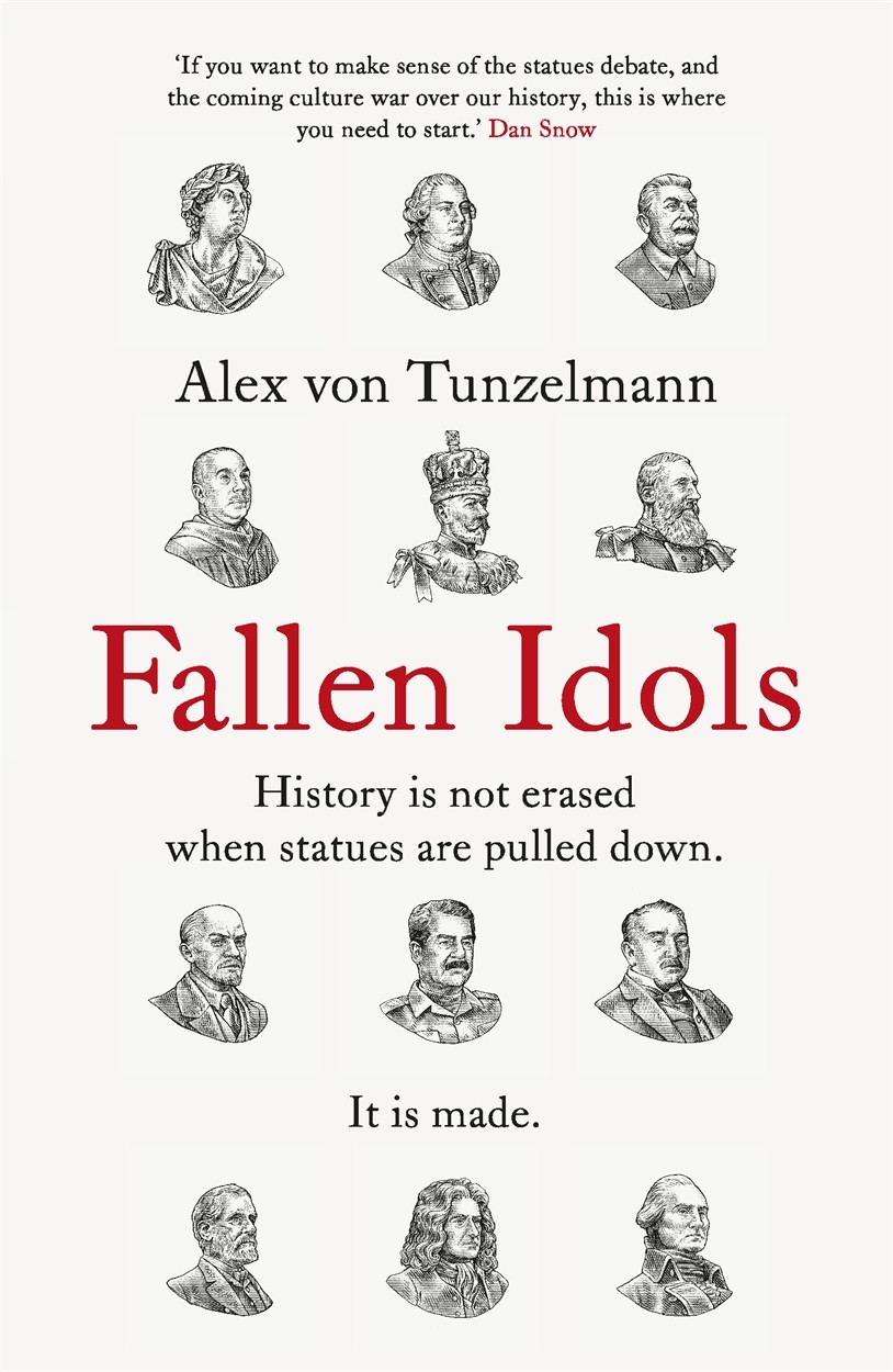 

Fallen Idols History is not erased when statues are pulled down It is made