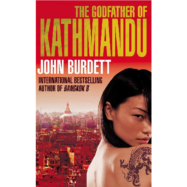 

The Godfather of Kathmandu / John Burdett