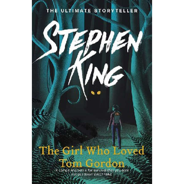 

The girl who loved Tom Gordon / King Stephen