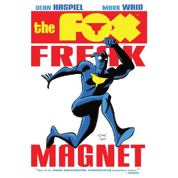 

The Fox: Freak Magnet / Waid Mark, Haspiel Dean