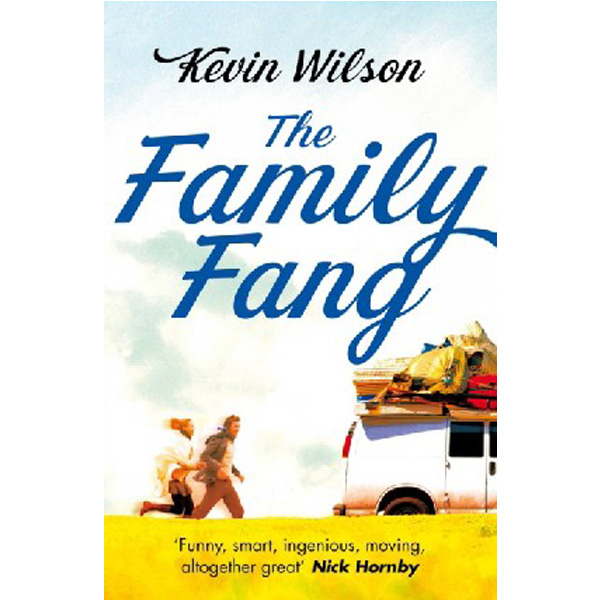 

The Family Fang / Kevin Wilson