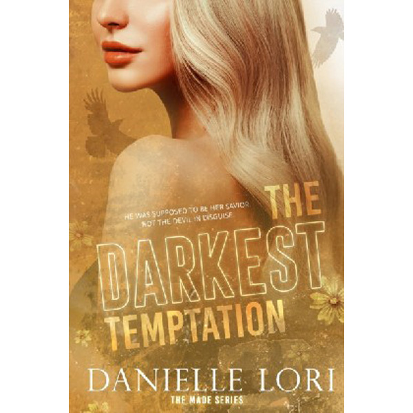 

The Darkest Temptation: Special Print Edition / Lori, Danielle