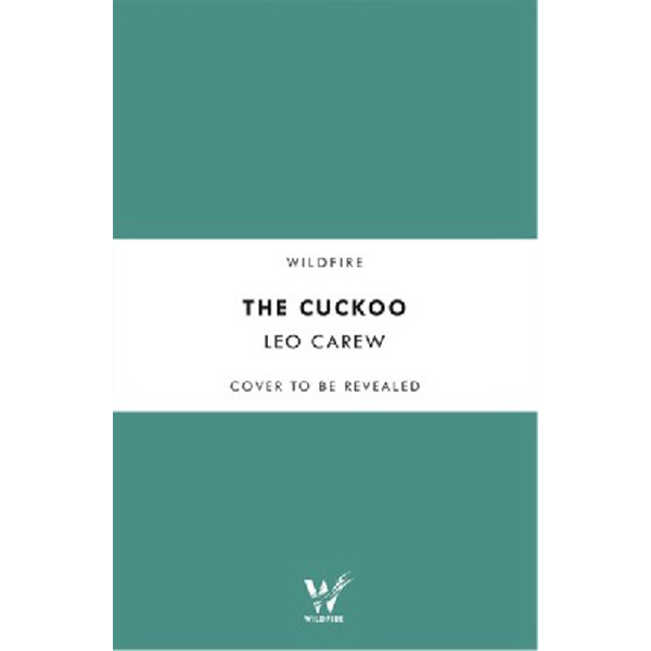 

The Cuckoo The under the northern sky Series, Book 3 / Carew Leo
