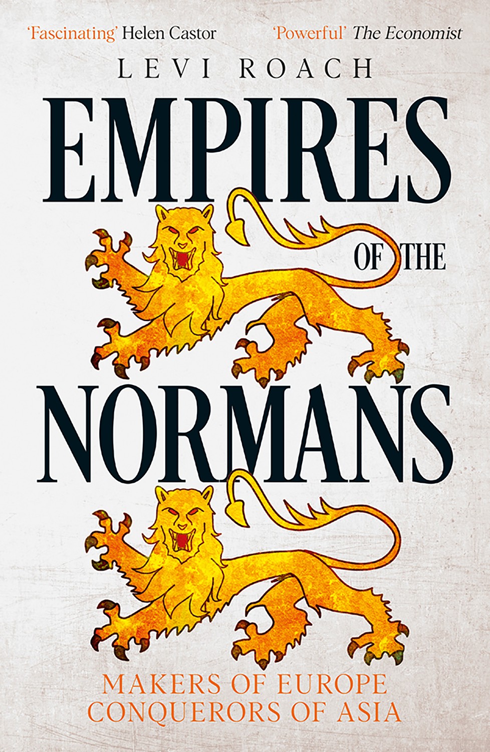 

Empires of the Normans Makers of Europe, Conquerors of Asia