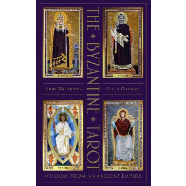 

The Byzantine Tarot: Wisdom from an Ancient Empire / Matthews, John ; Conway, Cilla