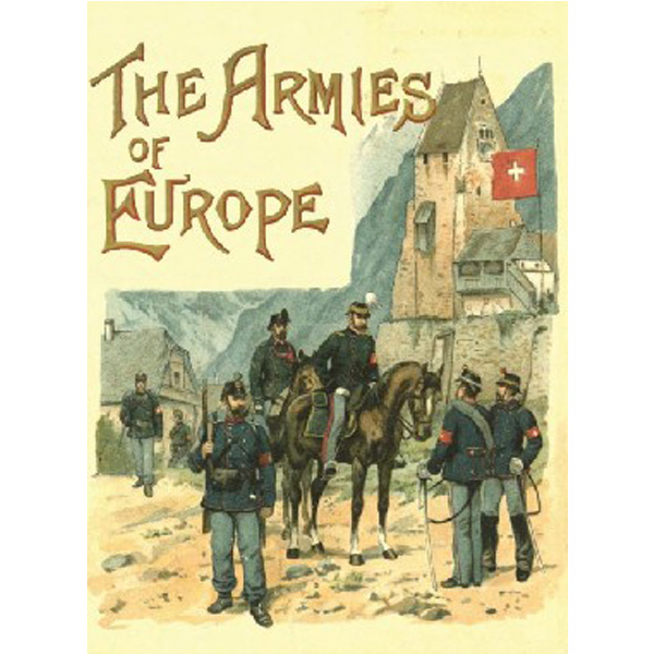 

The Armies of Europe Illustrated