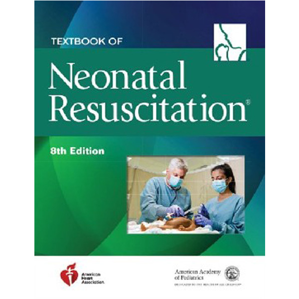 

Textbook of Neonatal Resuscitation. 2 ed American Academy of Pediatrics, 2...