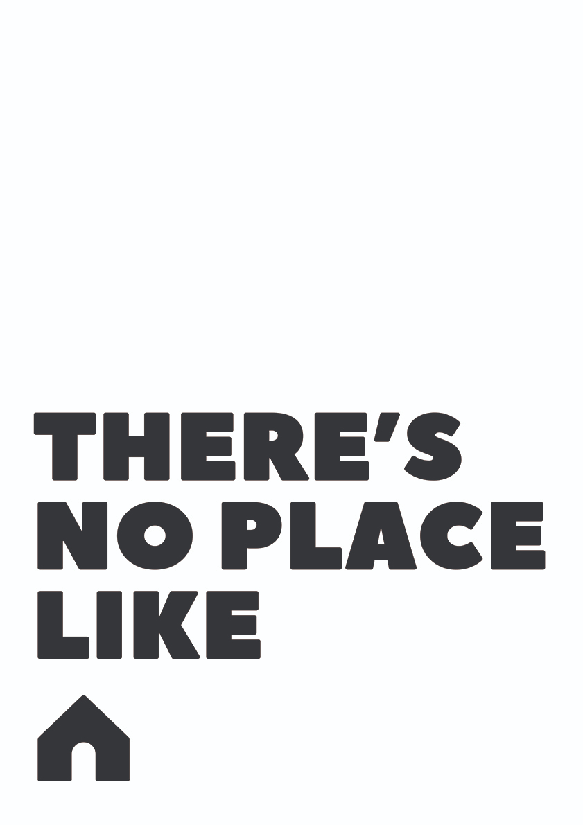 

Большой постер на стену Theres No Place Like Home 60х90 см без рамы, MMPLACE