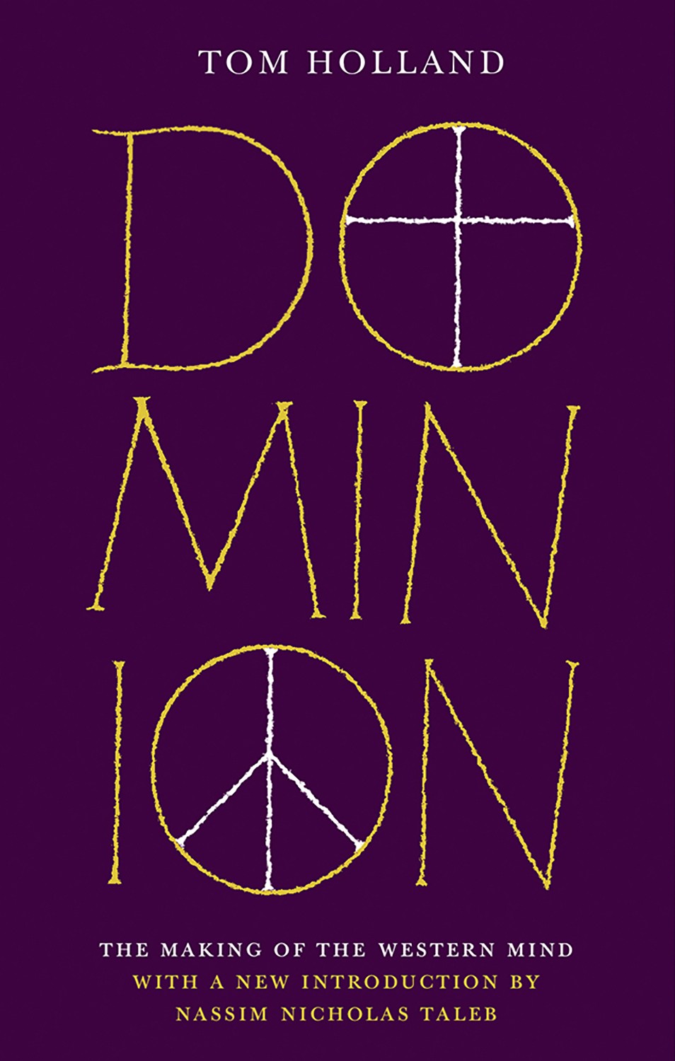 

Dominion. The Making of the Western Mind