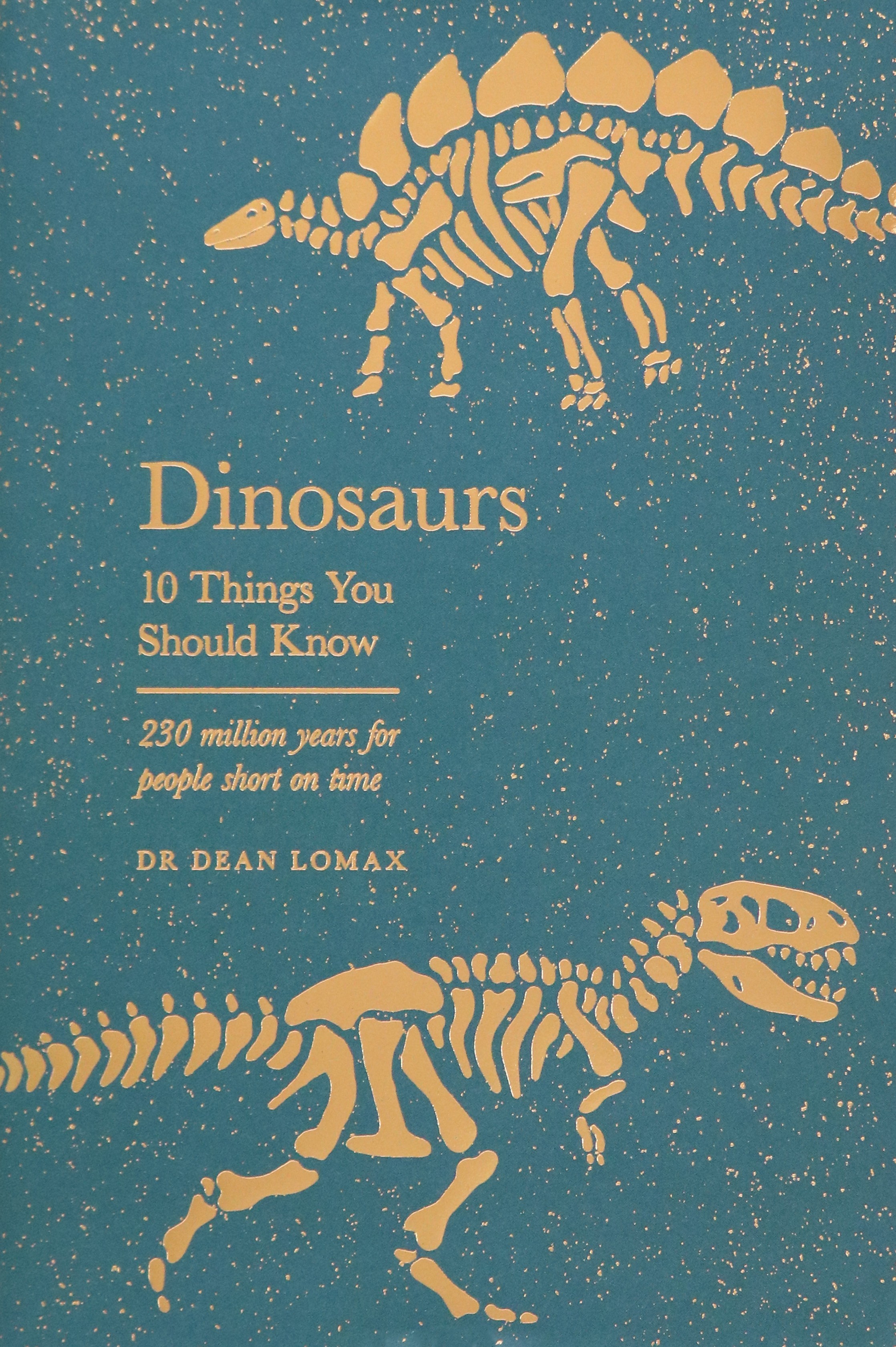 

Dinosaurs. 10 Things You Should Know